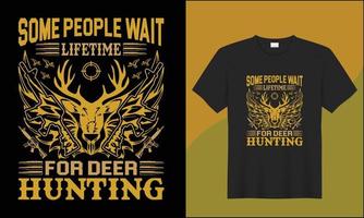 alcuni persone aspettare tutta la vita per cervo a caccia illustrazione a caccia vettore maglietta design