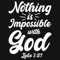 Niente è impossibile con Dio Gesù tipografia maglietta design vettore