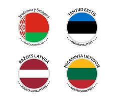 set di quattro adesivi bielorussi, estoni, lettoni e lituani. prodotto in bielorussia, prodotto in estonia, prodotto in lettonia e prodotto in lituania. icone semplici con bandiere isolate su uno sfondo bianco vettore