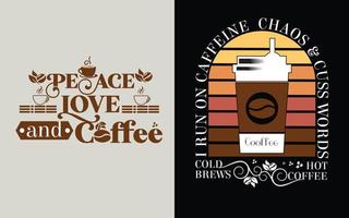 pace amore e caffè tipografia vettore design per caffè amanti. caffè citazioni t camicia design.