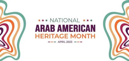 nazionale arabo americano eredità mese sfondo. arabo americano eredità mese sociale media bandiera o saluto carta. arabo americano eredità mese celebre nel aprile Stati Uniti d'America di persone di arabo origine. vettore