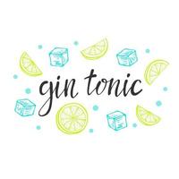 lettering gin tonic, cocktail classico illustrazione vettoriale disegnato a mano con ghiaccio e una fetta di lime, per carte cocktail. Lettering gin tonic fatto in casa, illustrazione vettoriale isolato