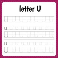 scrittura lettere. tracciato pagina. pratica foglio. foglio di lavoro per bambini. imparare alfabeto. lettera u vettore