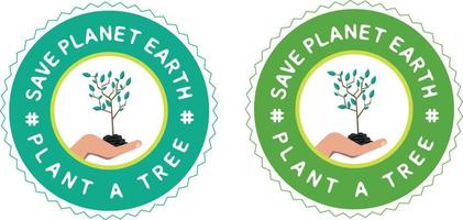 verde etichetta con Messaggio Salva pianeta terra vettore