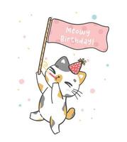 carino divertente giocoso calicò gatto Tenere festa bandiera, miagolante compleanno, allegro animale domestico animale cartone animato scarabocchio personaggio disegno vettore