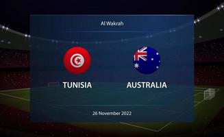 tunisia vs Australia. calcio tabellone segnapunti trasmissione grafico vettore