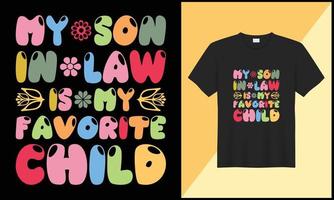 mio figlio nel legge è mio preferito bambino tipografia t camicia design illustrazione ornamento vettore