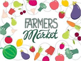 sfondo di frutta e verdura e lettering mano mercato degli agricoltori. illustrazione vettoriale. concetto di cibo sano vettore