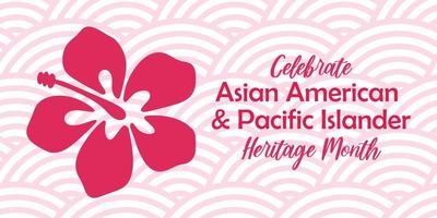 asiatico americano, Pacifico isolano eredità mese vettore bandiera con tropicale ibisco icona, mano disegnato hawaiano fiore silhouette. saluto carta, aapi Stampa