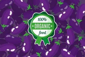 poster o banner vettoriale con illustrazione di sfondo viola melanzane e etichetta verde rotonda di alimenti biologici