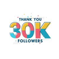 grazie celebrazione di 30k follower, biglietto di auguri per 30000 follower sociali. vettore