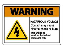 avvertimento contatto a tensione pericolosa può causare scosse elettriche o bruciare segno su sfondo bianco vettore