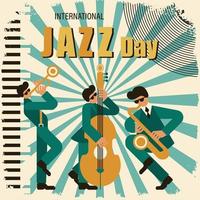 Vintage ▾ manifesto per internazionale jazz giorno. musicisti con sassofono, Doppio basso e tromba su grunge sfondo. retrò manifesto, striscione, volantino, vettore