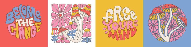 Groovy hippie carte impostato con lettering citazioni - diventare il modificare, gratuito il tuo mente. psichedelico adesivi collezione con positivo hippie slogan, fiori, funghi. piatto biologico forme, retrò colore vettore