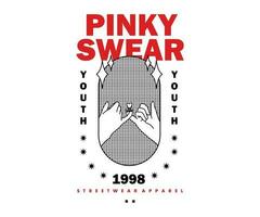 Vintage ▾ illustrazione di Pinky giurare t camicia disegno, vettore grafico, tipografico manifesto o magliette strada indossare e urbano stile