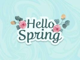 etichetta stile Ciao primavera font con rosa fiori su blu liquido marmorizzazione acrilico sfondo. vettore