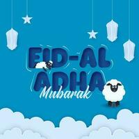 Eid-al-Adha mubarak font con cartone animato pecora, carta tagliare lanterne, stelle appendere e nuvole su blu sfondo. vettore