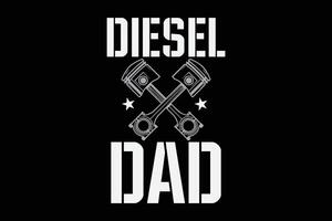 diesel papà divertente Il padre di giorno maglietta design vettore