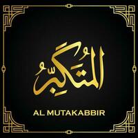 d'oro al-mutakbbir- è il nome di Allah vettore