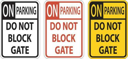 fare non bloccare cancello cartello, no parcheggio cartello vettore