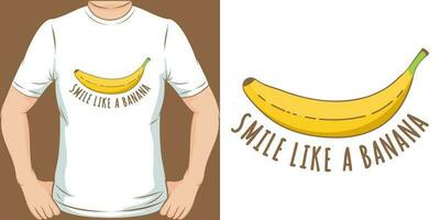 Sorridi piace un' Banana, divertente citazione maglietta design. vettore