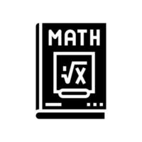libro matematica scienza formazione scolastica glifo icona vettore illustrazione