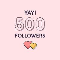 yay 500 follower celebrazione biglietto di auguri per i social network vettore