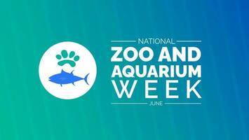 nazionale zoo e acquario settimana sfondo o bandiera design modello celebre nel giugno. vettore illustrazione.