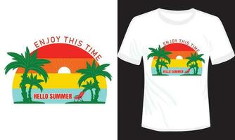 godere Questo tempo Ciao estate maglietta design vettore illustrazione