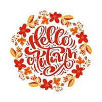 calligrafia lettering testo ciao autunno. sfondo rotondo cornice ghirlanda con foglie gialle, zucca, funghi e simboli autunnali vettore