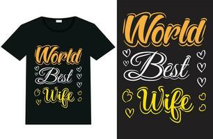 mondo migliore moglie tipografia maglietta design vettore