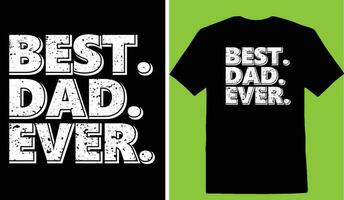 migliore. papà. mai. maglietta vettore