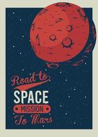 lettering road to space con marte in stile vintage poster vettore