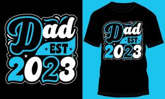 papà est 2023 tipografia maglietta design vettore