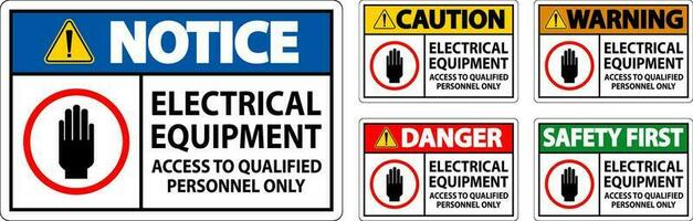Pericolo cartello elettrico attrezzatura autorizzato personale solo vettore