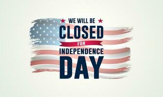 indipendenza giorno Stati Uniti d'America 4 ° di luglio sfondo design con noi volontà essere chiuso testo vettore