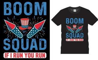 boom squadra fuochi d'artificio divertente 4 ° di luglio tipografia maglietta design vettore.boom squadra Se io correre voi correre vettore