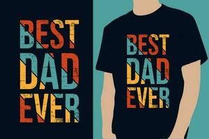 migliore papà mai vettore maglietta disegno, t camicia design per Stampa