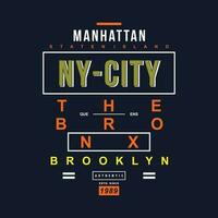 Manhattan nuovo York città lettering tipografia vettore, astratto grafico, illustrazione, per Stampa t camicia vettore