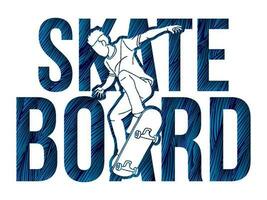 skateboard testo progettato con maschio giocatore cartone animato estremo sport grafico vettore