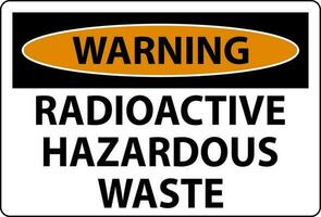 avvertimento cartello radioattivo pericoloso rifiuto vettore