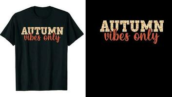 autunno autunno t camicia disegno, citazioni di autunno, autunno t camicia, autunno tipografia t camicia disegno, caduta sublimazione camicia vettore