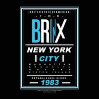 il Bronx nuovo York grafico, t camicia vettore, illustrazione, per freddo casuale Uomini stile vettore