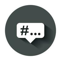hashtag vettore icona nel piatto stile. sociale media marketing illustrazione con lungo ombra. hashtag Rete concetto.