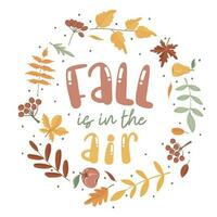 autunno è nel il aria. le foglie e rami il giro confine con tipografia composizione. motivazione citazione con ramoscelli, frutti di bosco e le foglie vettore