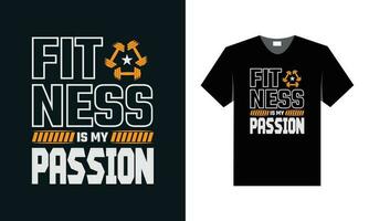 migliore tipografia t camicia design per Palestra e fitness ispirazione e motivazione vettore