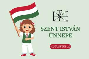 st. di Stefano giorno nel Ungheria, agosto 20. carino poco ragazza personaggio con Ungheria bandiera. illustrazione, striscione, manifesto, vettore