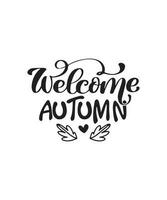 benvenuto autunno-ringraziamento fascio, autunno vettore fascio, autunno citazioni fascio , carino autunno disegni, autunno fascio, silhouette, png