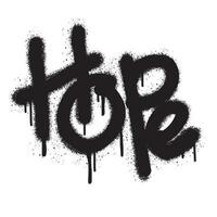 graffiti speranza testo spruzzato nel nero al di sopra di bianca. vettore