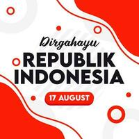 sociale media saluto modello per agosto 17 ° Indonesia indipendenza giorno vettore